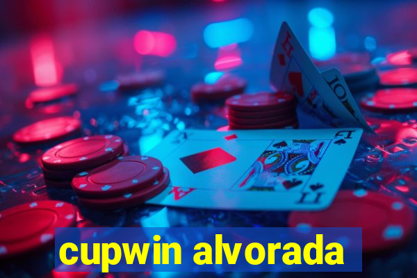 cupwin alvorada